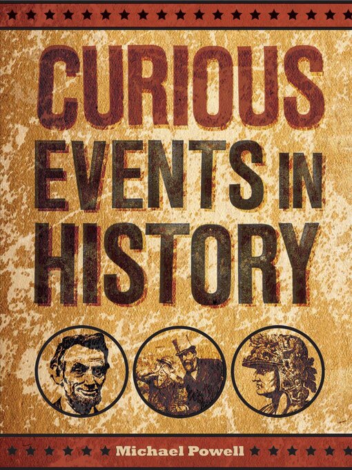 Title details for Curious Events in History by Michael Powell - Available